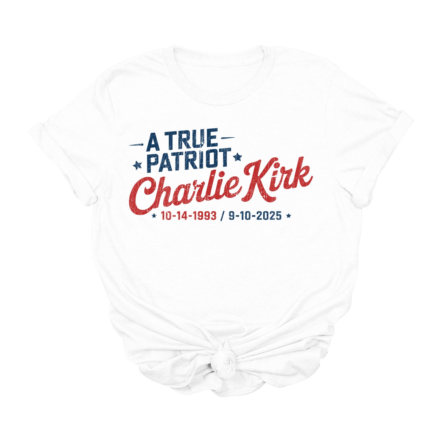 Charlie Kirk A True Patriot Vintage T-Shirt – Charlie Memorial Tee