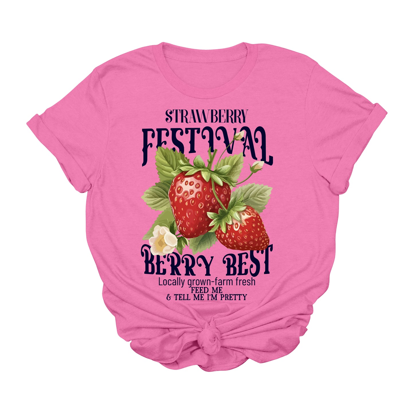 Strawberry Festival Graphic T-Shirt | Berry Best Funny Fruit Tee | Farm Fresh Locally Grown Shirt | Cute Market Aesthetic T-Shirt | Strawberry Lover Gift | Summer Produce Fair Graphic Tee