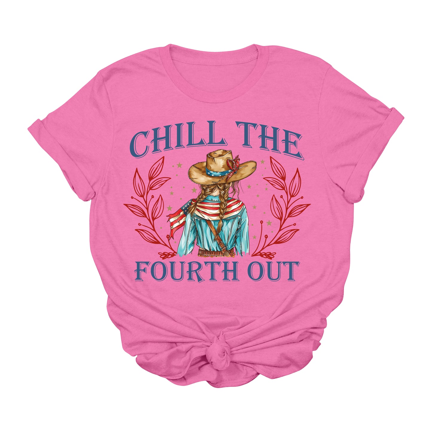 Chill the Fourth Out Cowgirl Tee – Patriotic Western 4th of July Graphic Shirt