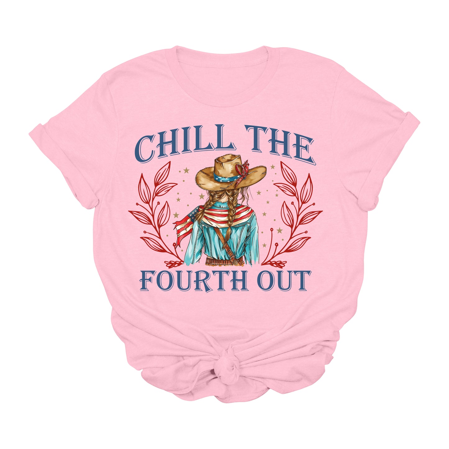 Chill the Fourth Out Cowgirl Tee – Patriotic Western 4th of July Graphic Shirt