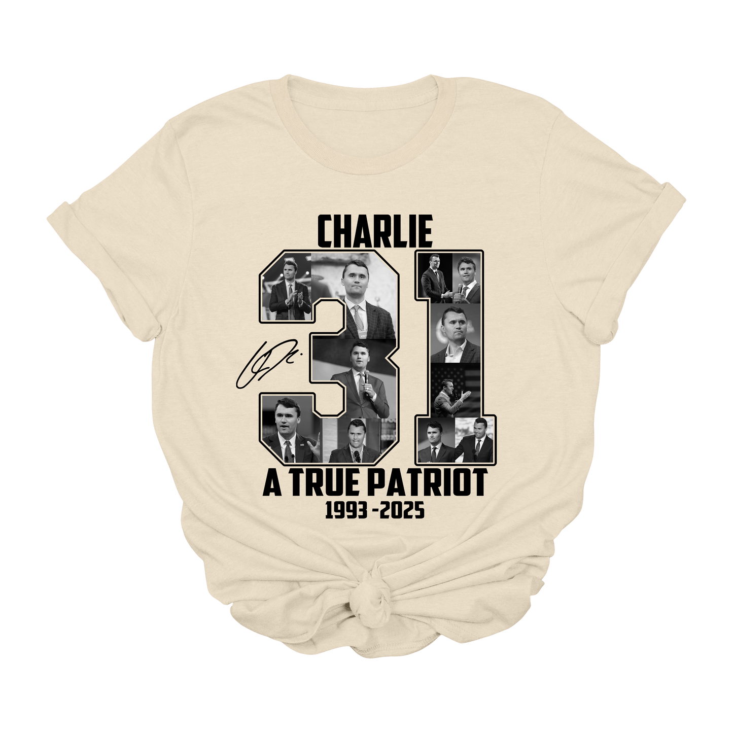 Charlie Kirk 31 A True Patriot T-Shirt – Tribute Graphic Tee