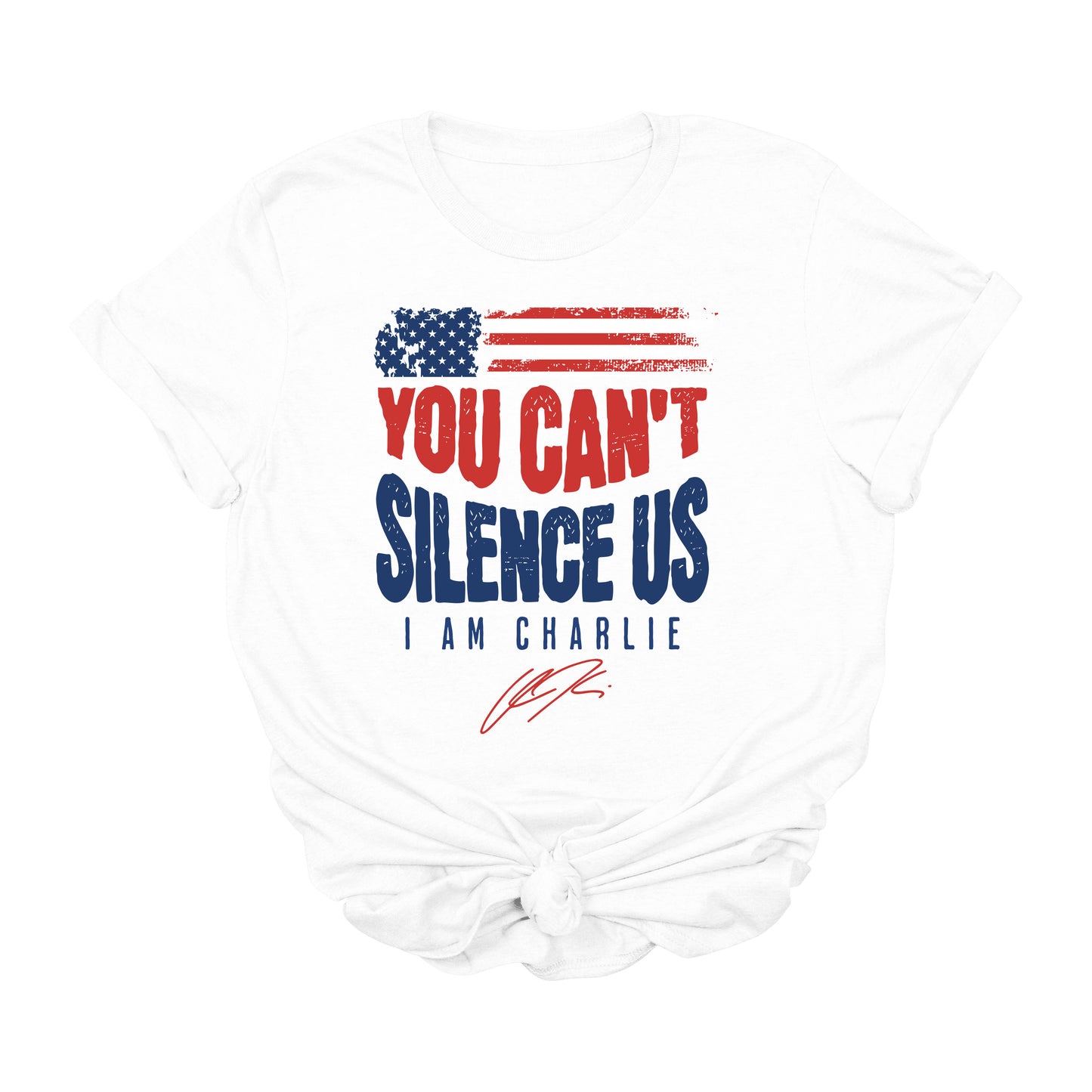 You Can’t Silence Us I Am Charlie Patriotic Graphic T-Shirt – Free Speech USA Tee