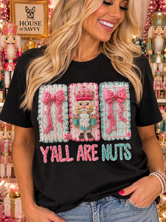 Y'all Are Nuts Rhinestone Nutcracker Christmas Tee
