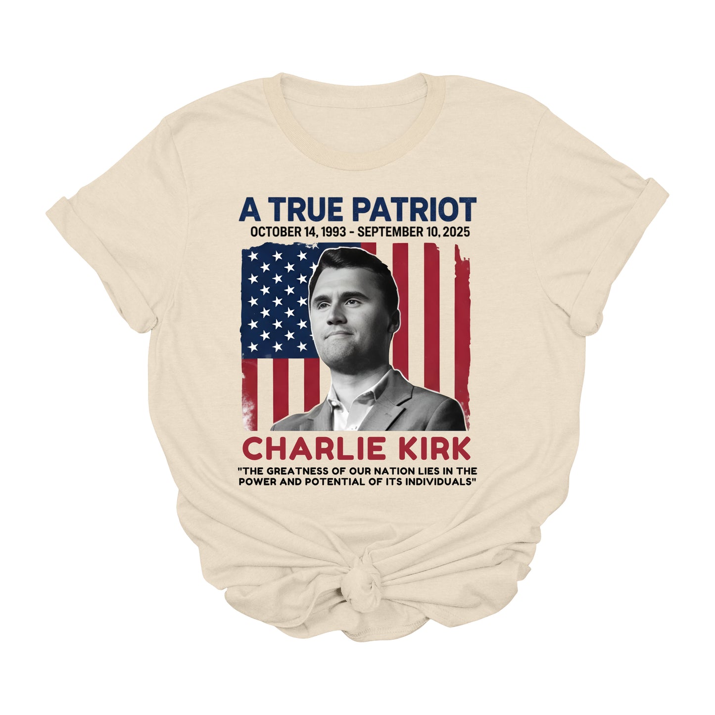 Charlie Kirk A True Patriot Memorial Graphic T-Shirt – Patriotic USA Freedom Tee