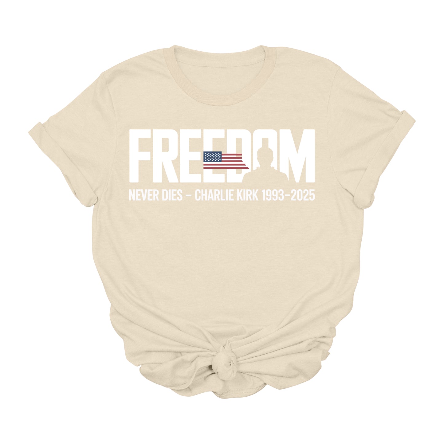 Charlie Kirk Freedom Never Dies T-Shirt – Patriotic USA Memorial Graphic Tee
