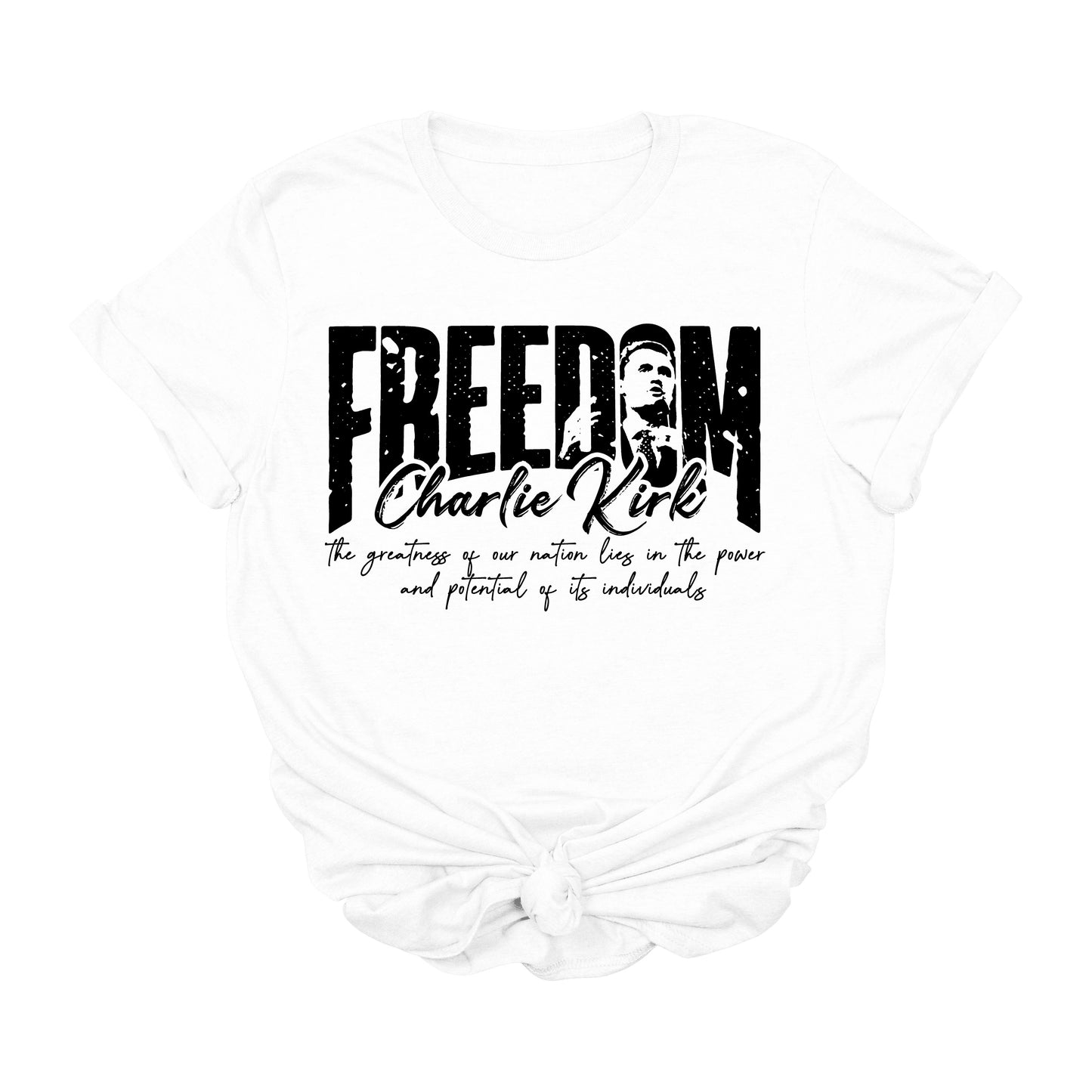 Charlie Kirk Freedom Graphic T-Shirt – Patriotic USA Quote Tee