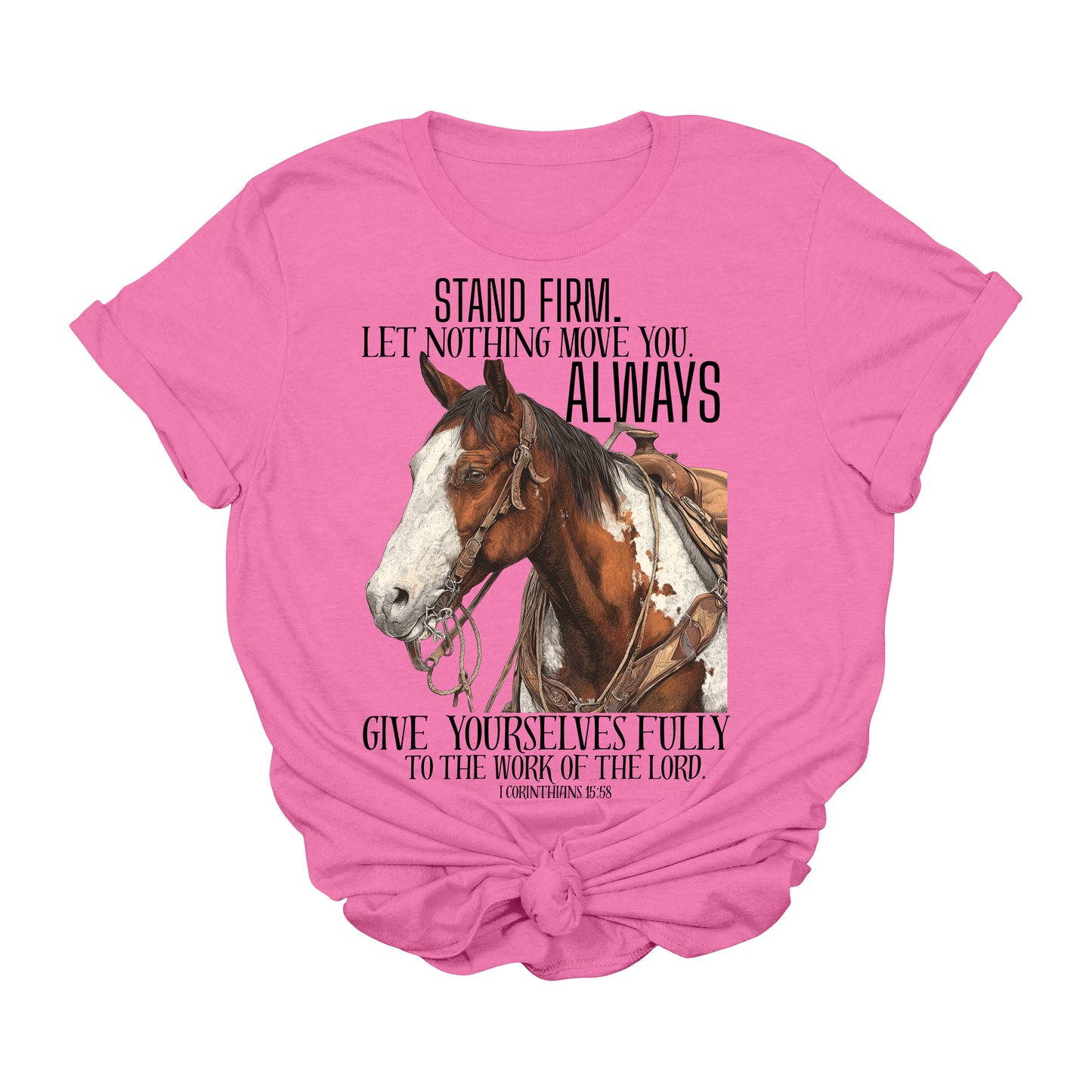 Stand Firm Christian Horse Graphic Tee | Western Faith T-Shirt | 1 Corinthians 15:58 Cowgirl Shirt