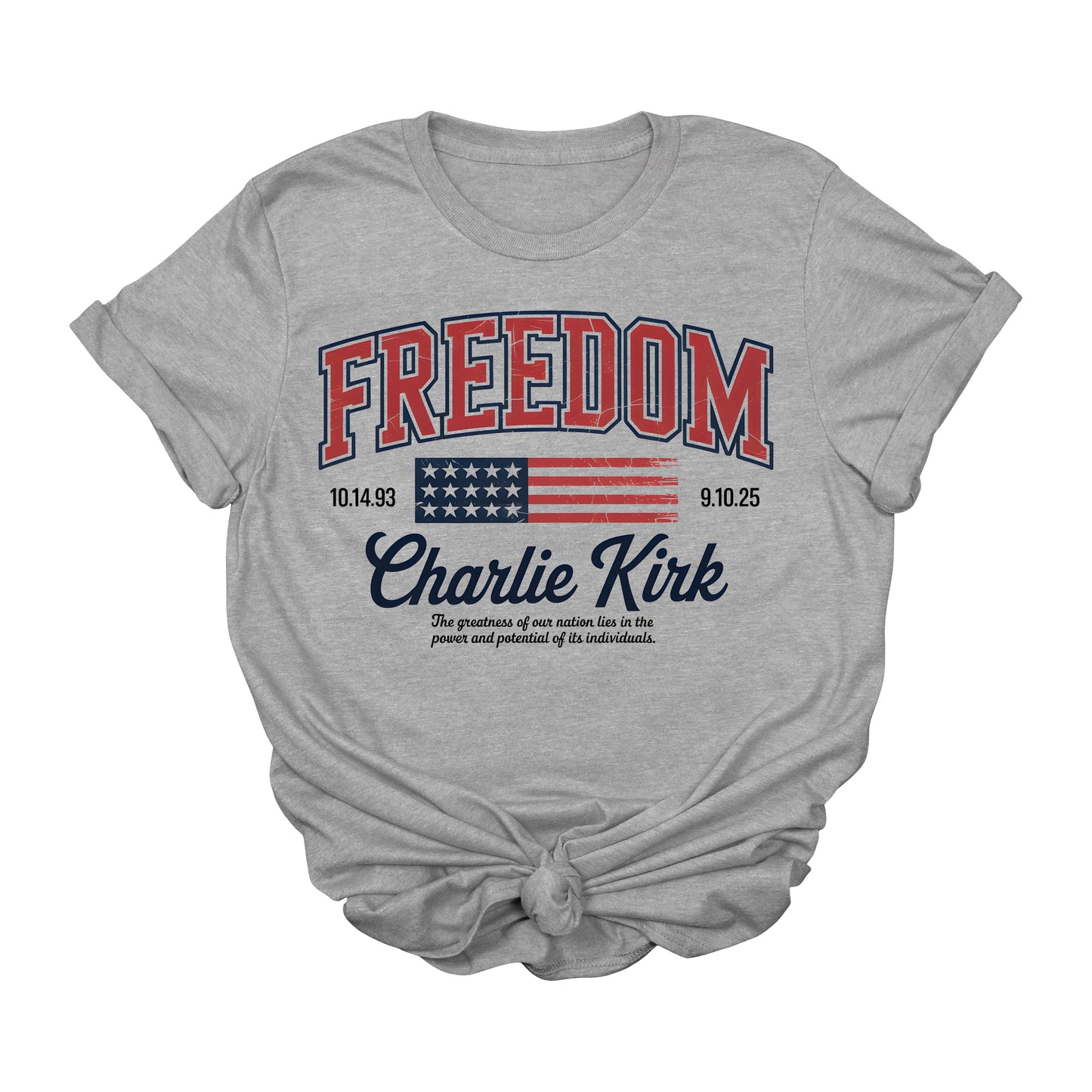 Charlie Kirk Freedom T-Shirt – Patriotic USA Flag Graphic Tee with Inspirational Quote