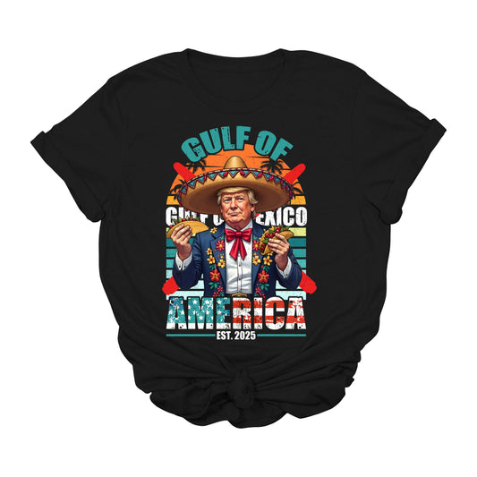 Gulf of America Trump Taco T-Shirt | Funny Political 2025 Graphic Tee | MAGA Cinco de Mayo Conservative Shirt | Patriotic Trump Sombrero USA Apparel
