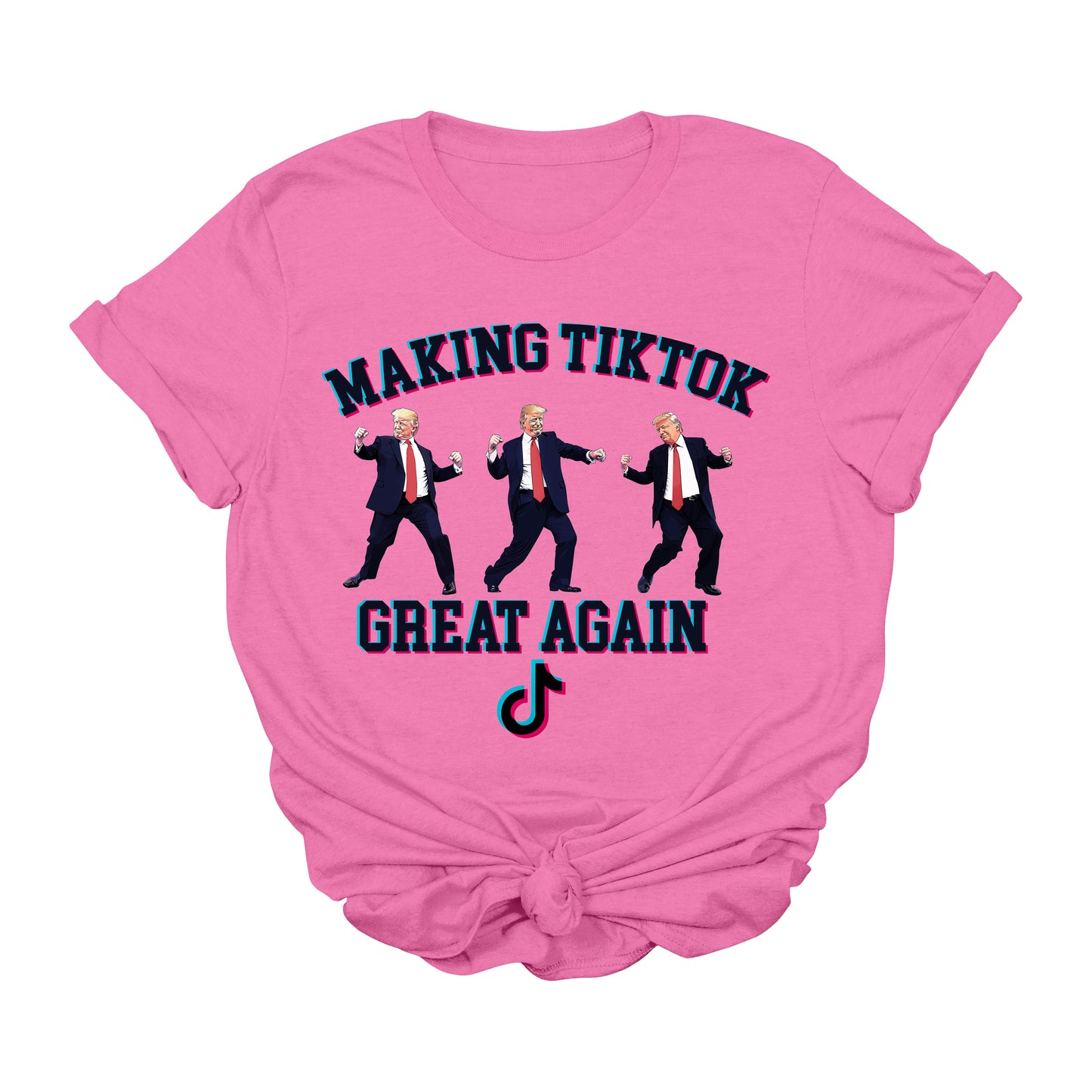 Making TikTok Great Again Trump T-Shirt | Funny Viral MAGA Graphic Tee | Conservative TikTok Meme Shirt | Political Dance Trend Tee | 2025 Trump Tee