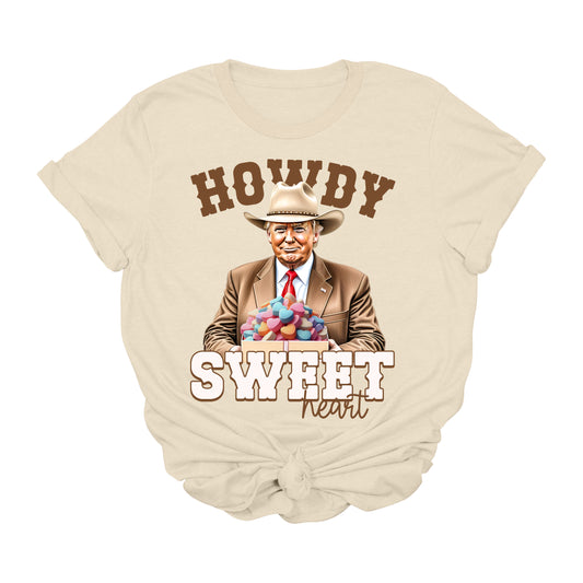 Howdy Sweetheart Trump T-Shirt | Funny Valentine’s Day Cowboy MAGA Graphic Tee | Conservative Western 2025 USA Shirt | Patriotic Heart Candy Tee