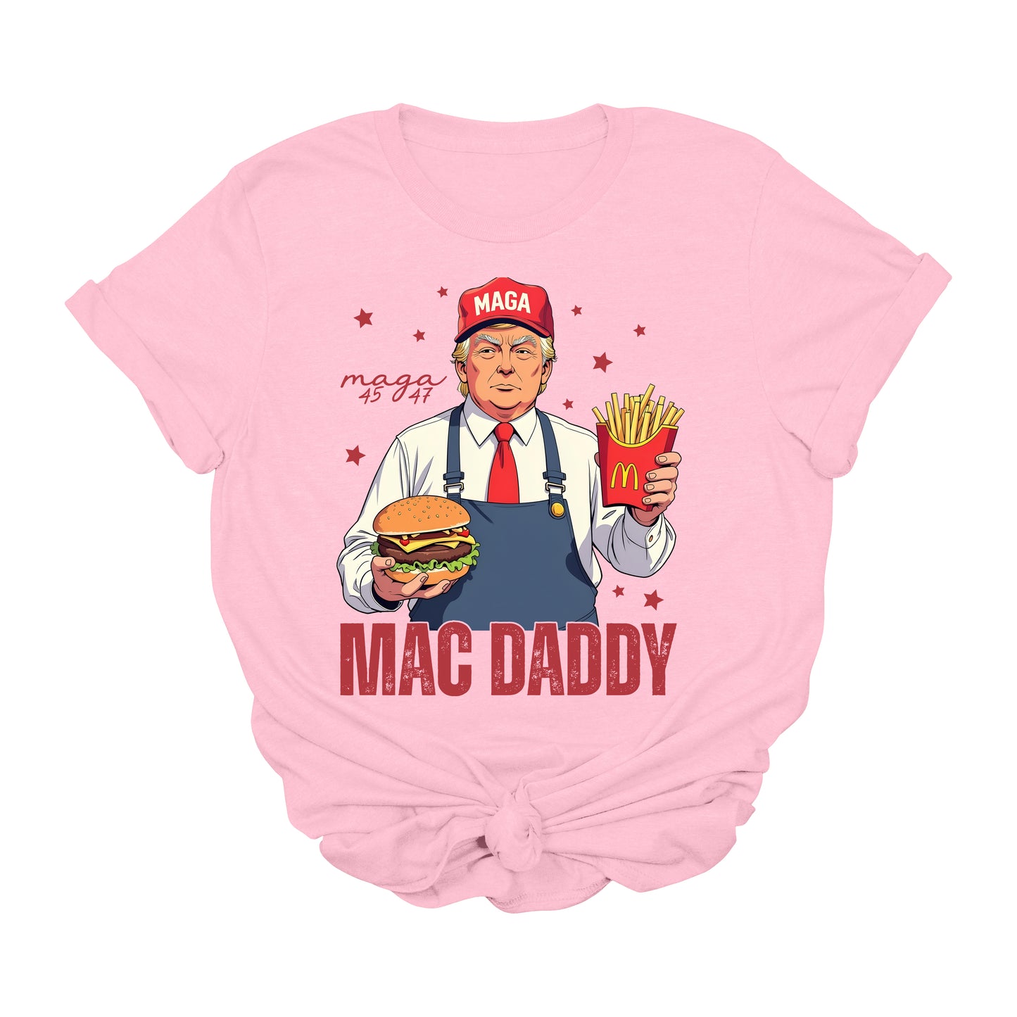 Mac Daddy Trump T-Shirt | Funny Fast Food MAGA Graphic Tee | Patriotic Conservative Burger & Fries Shirt | 45 47 Political USA T-Shirt 2025
