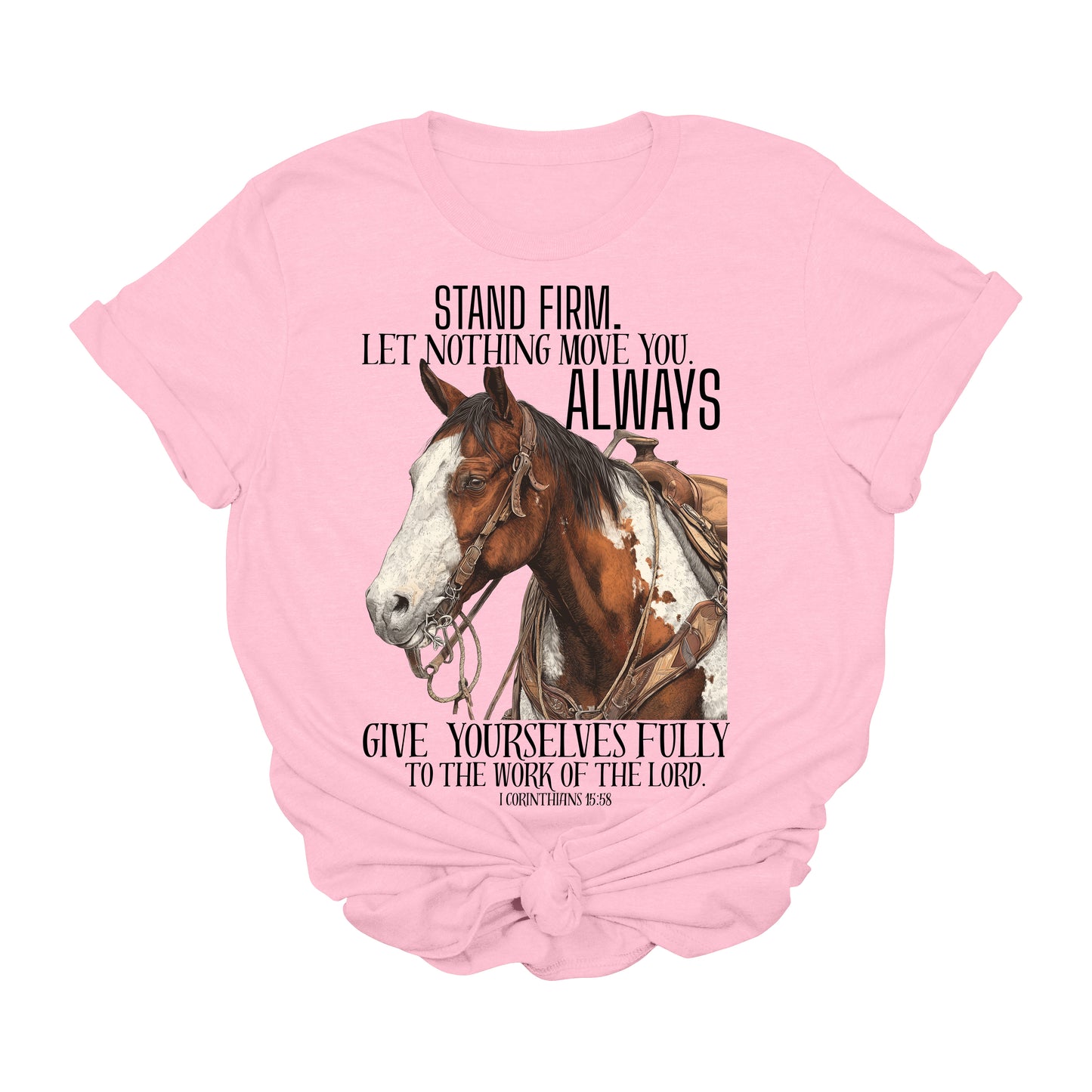 Stand Firm Christian Horse Graphic Tee | Western Faith T-Shirt | 1 Corinthians 15:58 Cowgirl Shirt