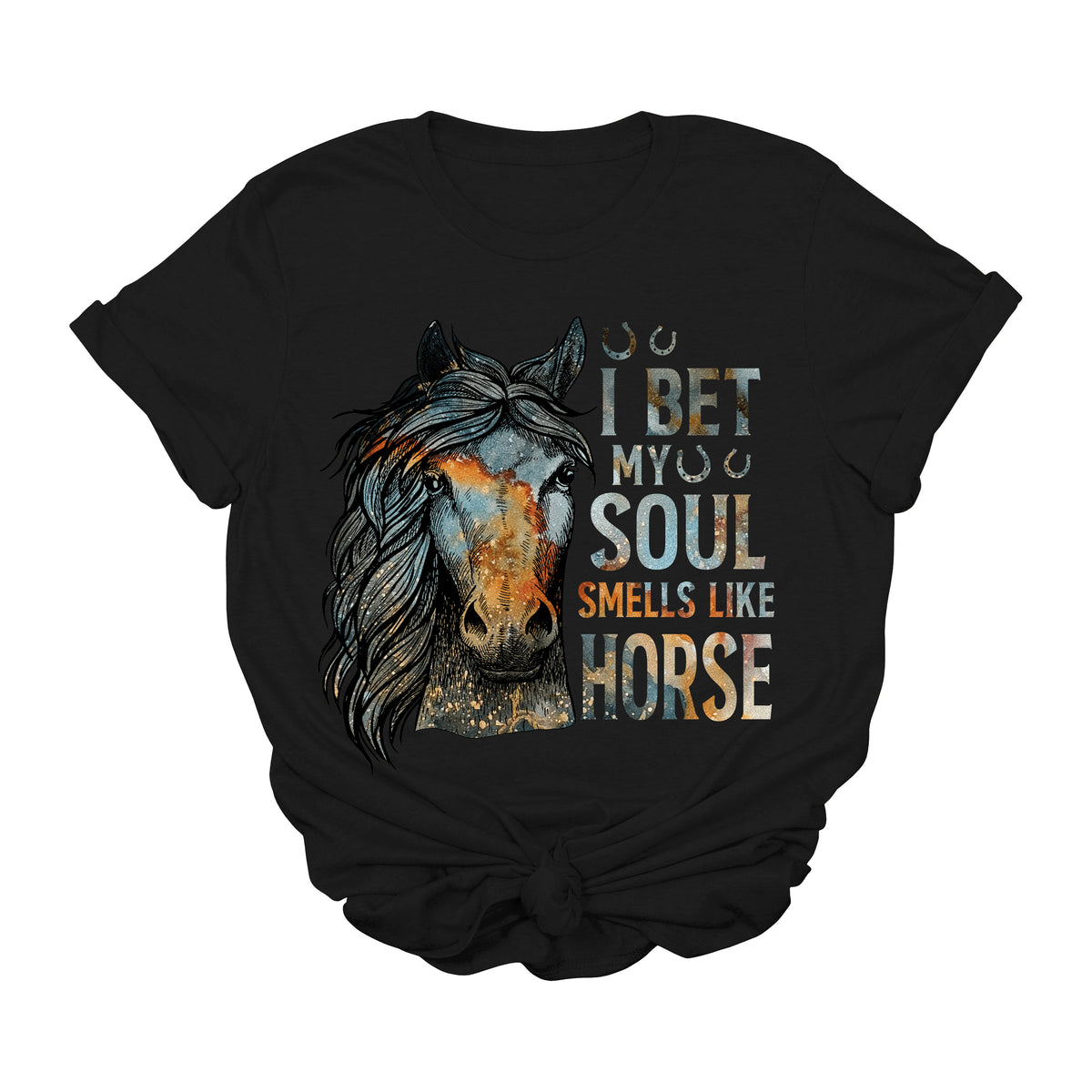 I Bet My Soul Smells Like Horse Graphic Tee | Western Horse Lover Cowgirl Shirt